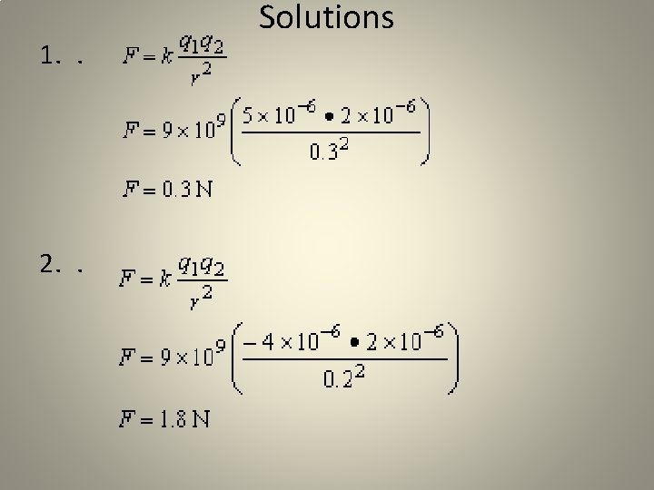 1. . 2. . Solutions 