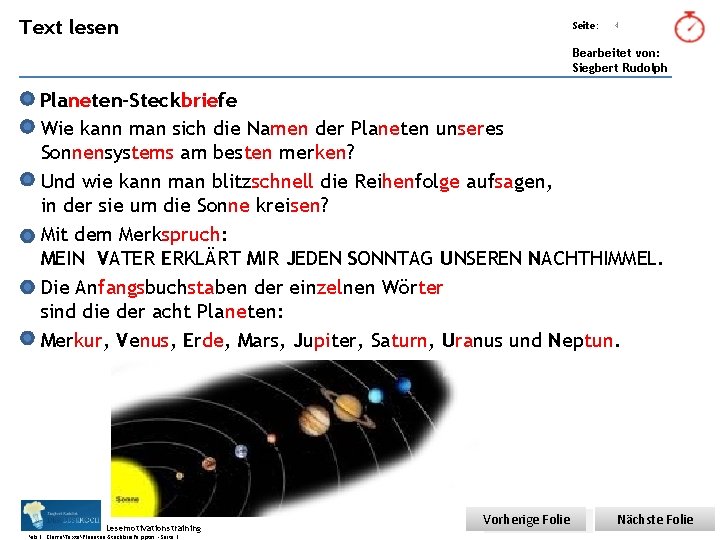 Übungsart: Text lesen Seite: 4 Bearbeitet von: Siegbert Rudolph Planeten-Steckbriefe Wie kann man sich