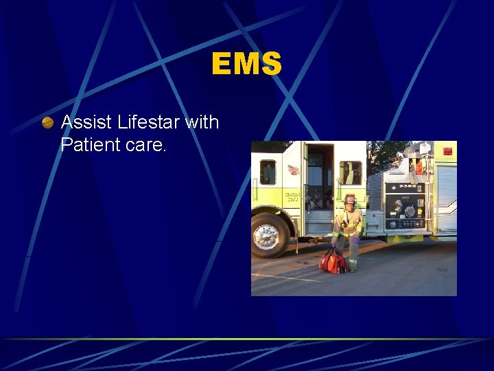 EMS Assist Lifestar with Patient care. 