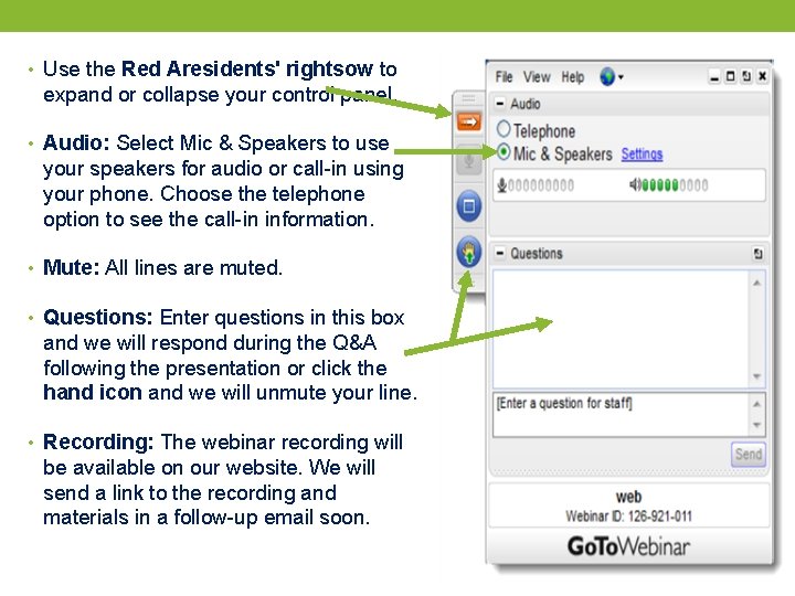  • Use the Red Aresidents' rightsow to expand or collapse your control panel.