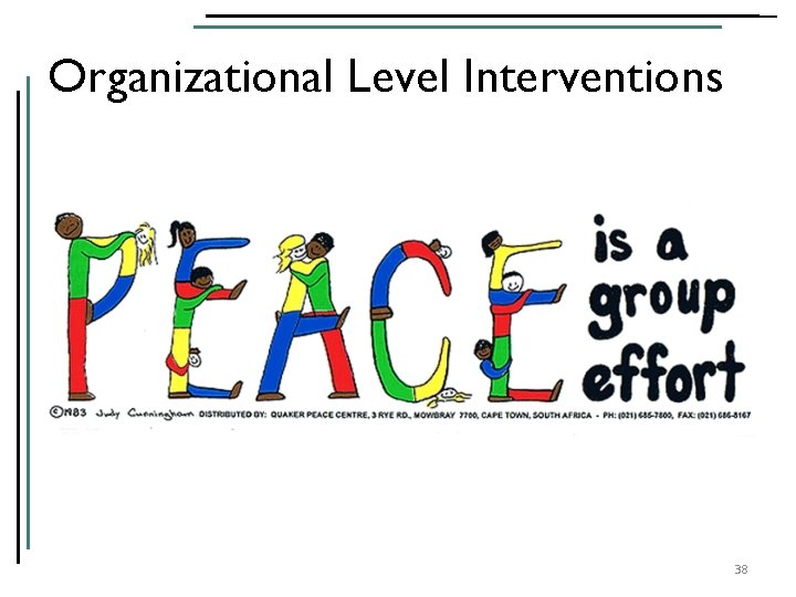 Organizational Level Interventions 38 