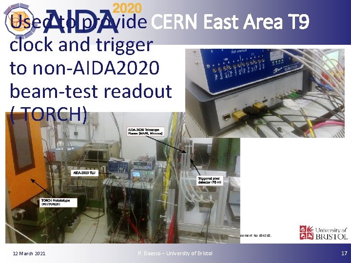 Used to provide CERN East Area T 9 clock and trigger to non-AIDA 2020