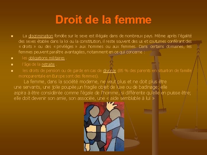 Droit de la femme n La discrimination fondée sur le sexe est illégale dans
