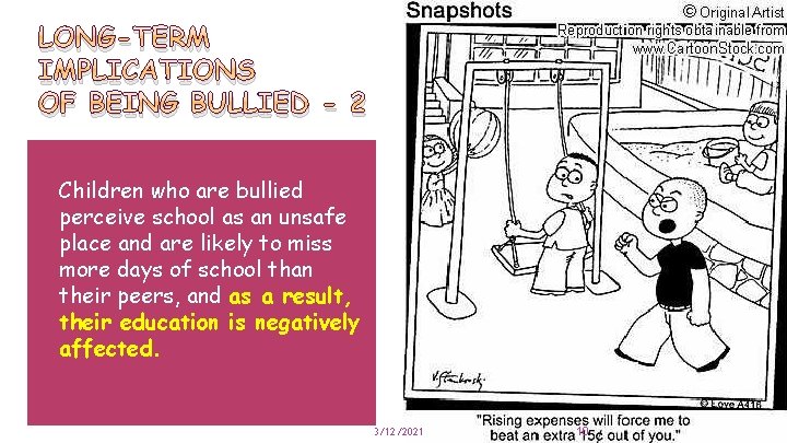 LONG-TERM IMPLICATIONS OF BEING BULLIED - 2 Children who are bullied perceive school as