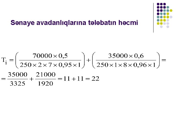 Sənaye avadanlıqlarına tələbatın həcmi 