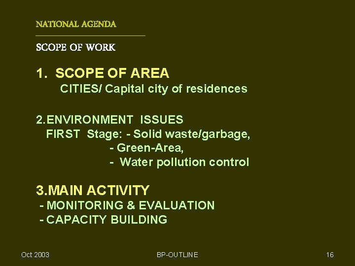 NATIONAL AGENDA SCOPE OF WORK 1. SCOPE OF AREA CITIES/ Capital city of residences