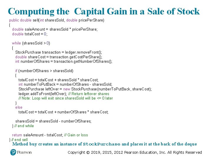 Computing the Capital Gain in a Sale of Stock public double sell(int shares. Sold,