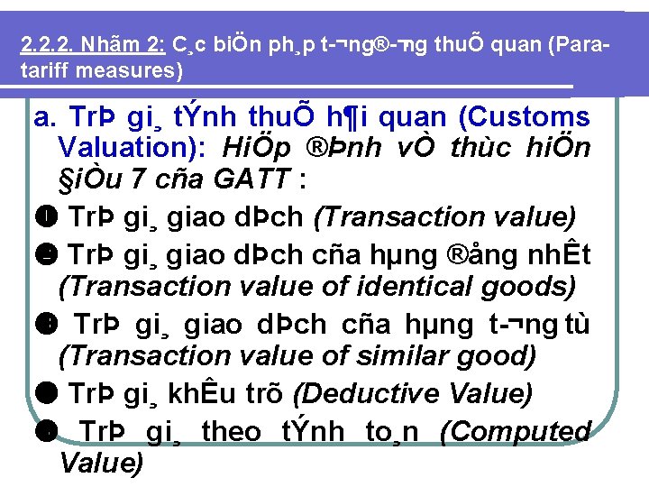 2. 2. 2. Nhãm 2: C¸c biÖn ph¸p t ¬ng® ¬ng thuÕ quan (Para