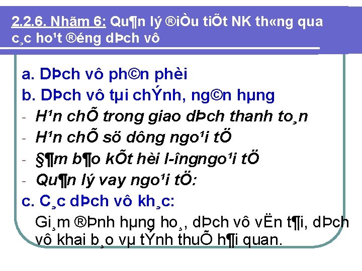 2. 2. 6. Nhãm 6: Qu¶n lý ®iÒu tiÕt NK th «ng qua c¸c