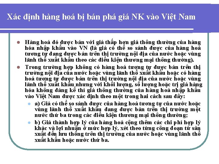 Xác định hàng hoá bị bán phá giá NK vào Việt Nam Hàng hoá