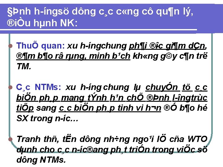 §Þnh h íngsö dông c¸c c «ng cô qu¶n lý, ®iÒu hµnh NK: l