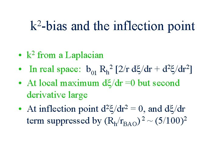 k 2 -bias and the inflection point • k 2 from a Laplacian •