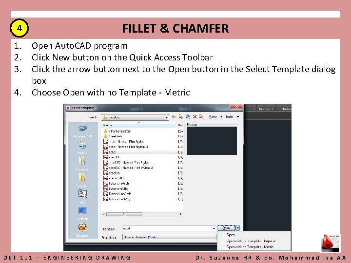 4 FILLET & CHAMFER 1. Open Auto. CAD program 2. Click New button on
