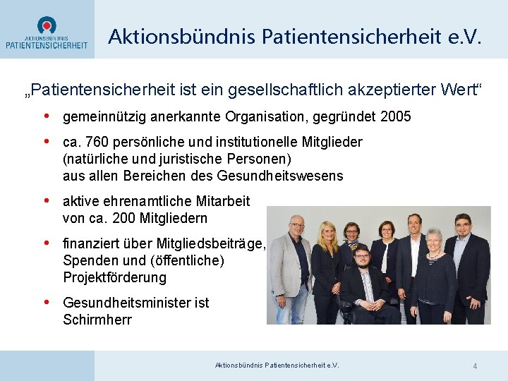 Aktionsbündnis Patientensicherheit e. V. „Patientensicherheit ist ein gesellschaftlich akzeptierter Wert“ • gemeinnützig anerkannte Organisation,