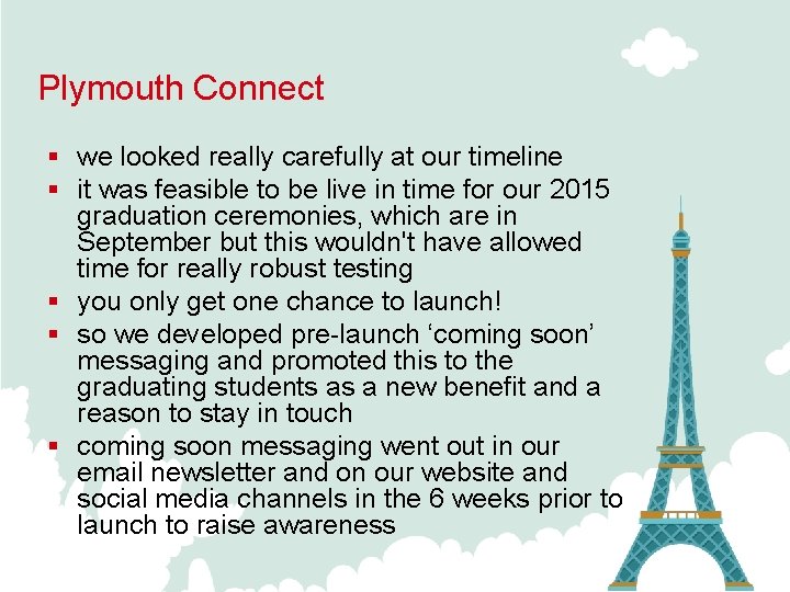 Plymouth Connect § we looked really carefully at our timeline § it was feasible