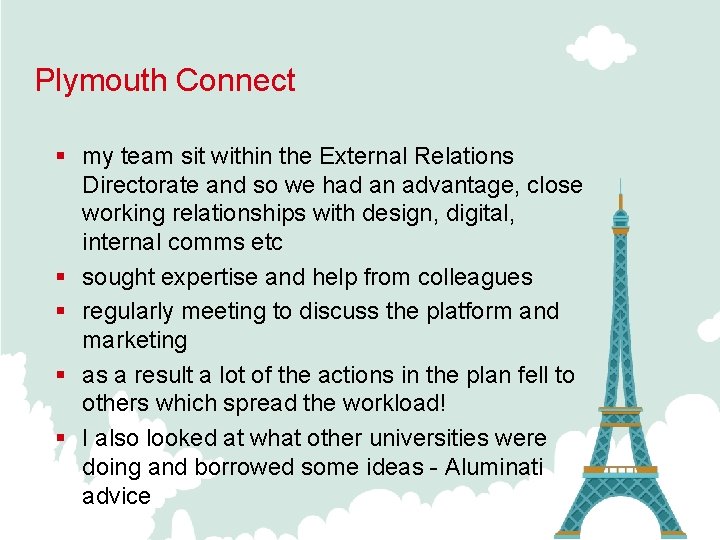 Plymouth Connect § my team sit within the External Relations Directorate and so we