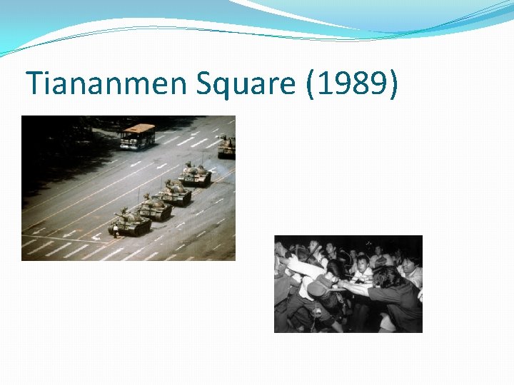 Tiananmen Square (1989) 