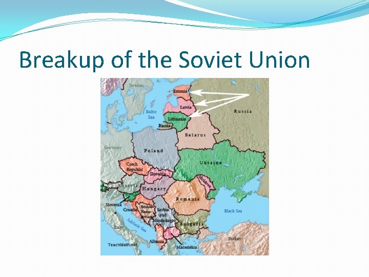 Breakup of the Soviet Union 