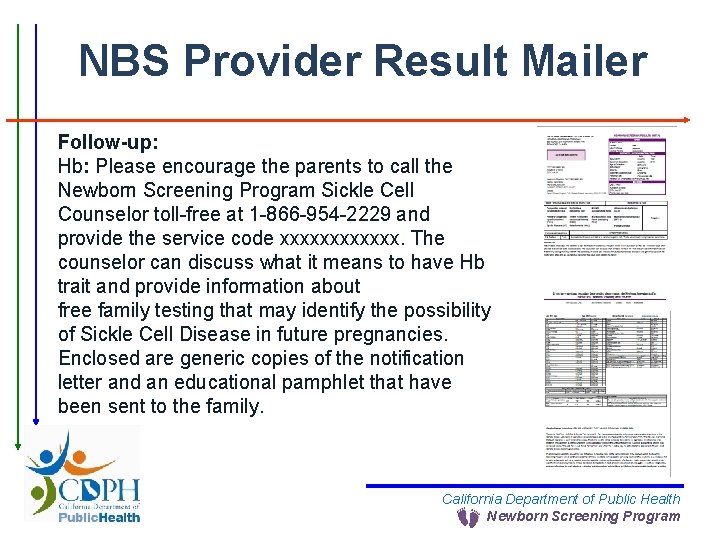 NBS Provider Result Mailer Follow-up: Hb: Please encourage the parents to call the Newborn