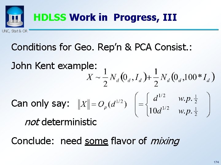 HDLSS Work in Progress, III UNC, Stat & OR Conditions for Geo. Rep’n &