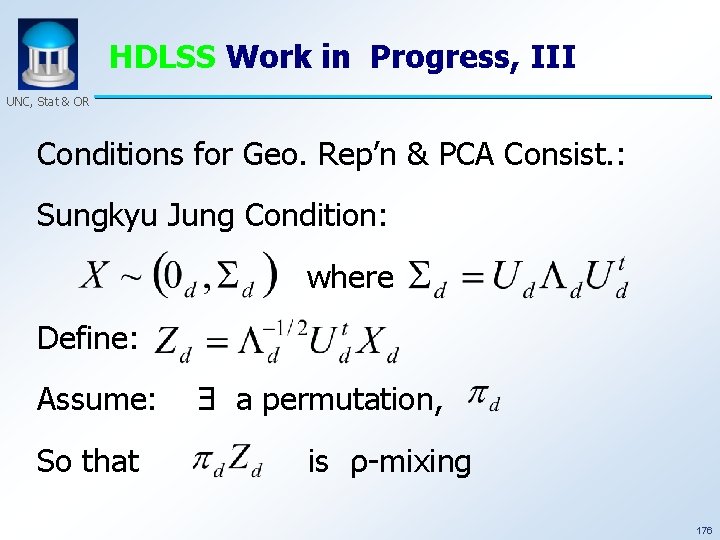 HDLSS Work in Progress, III UNC, Stat & OR Conditions for Geo. Rep’n &