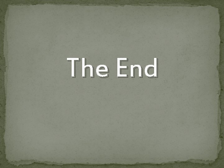 The End 