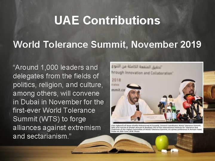 UAE Contributions World Tolerance Summit, November 2019 “Around 1, 000 leaders and delegates from