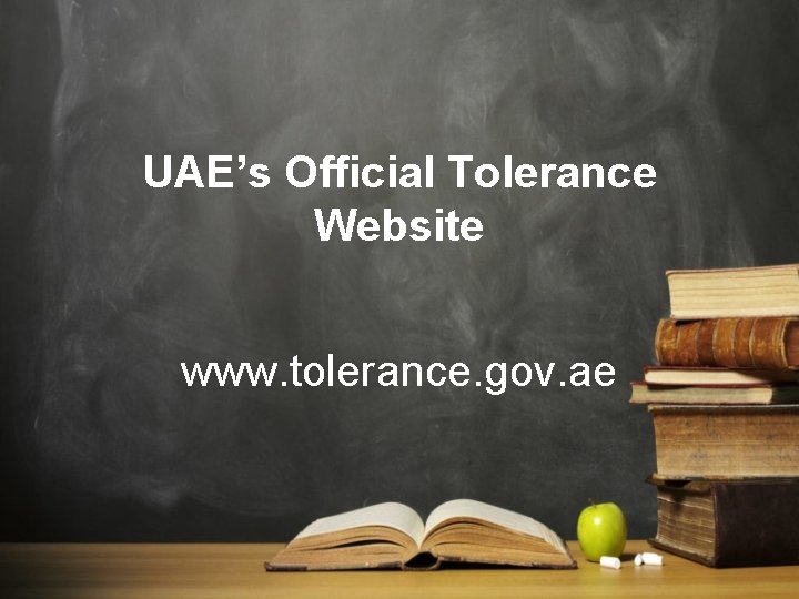 UAE’s Official Tolerance Website www. tolerance. gov. ae 
