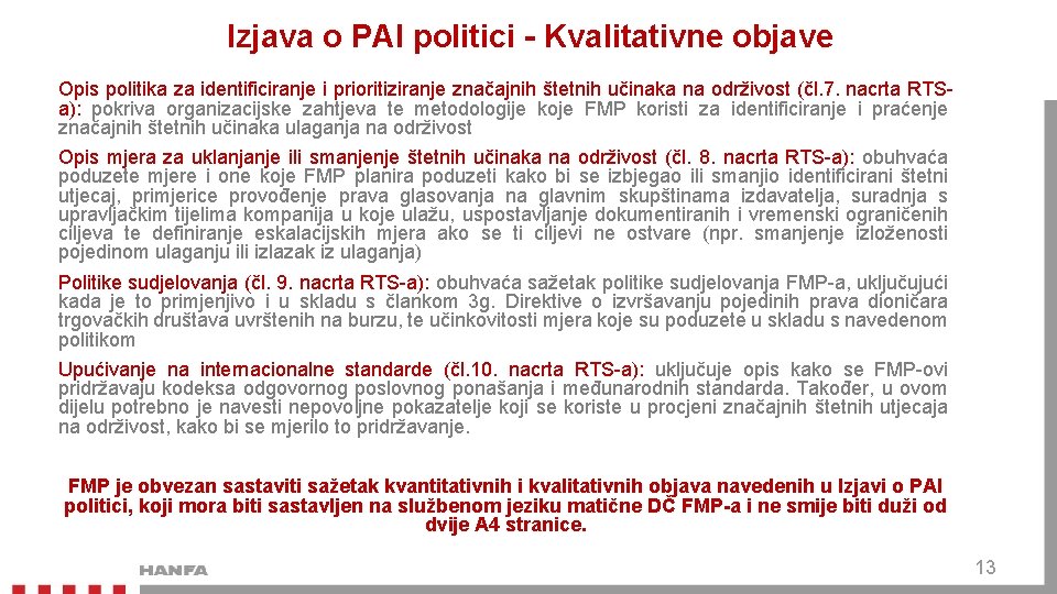 Izjava o PAI politici - Kvalitativne objave Opis politika za identificiranje i prioritiziranje značajnih