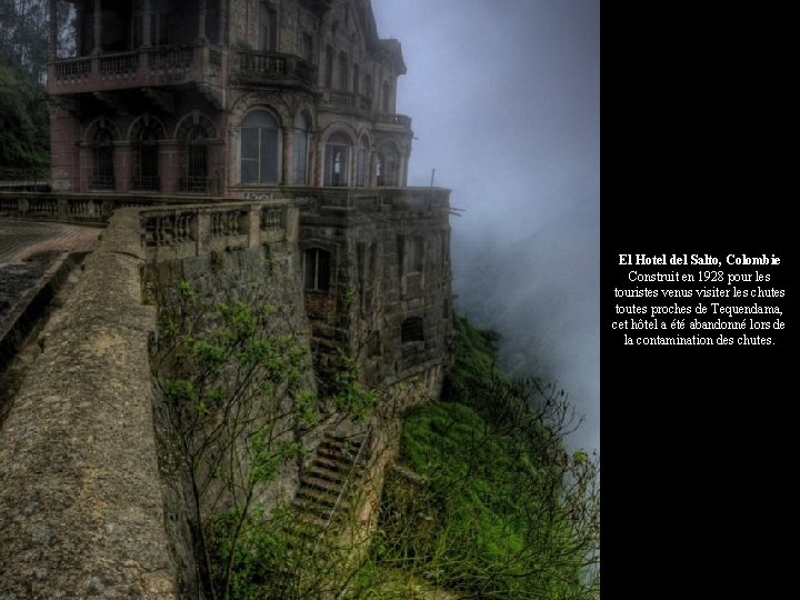 El Hotel del Salto, Colombie Construit en 1928 pour les touristes venus visiter les