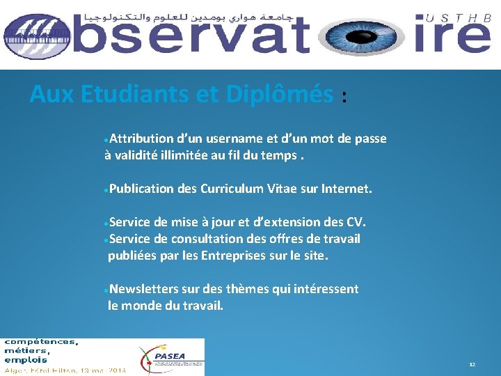 Aux Etudiants et Diplômés : Attribution d’un username et d’un mot de passe à