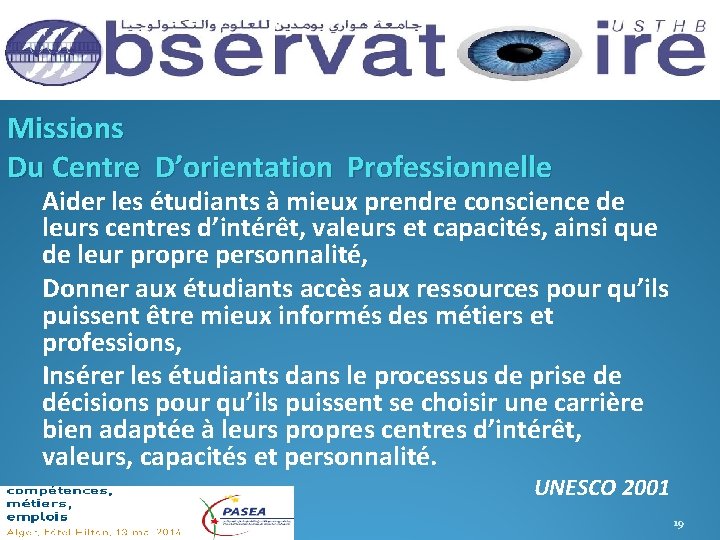  Missions Du Centre D’orientation Professionnelle Aider les étudiants à mieux prendre conscience de