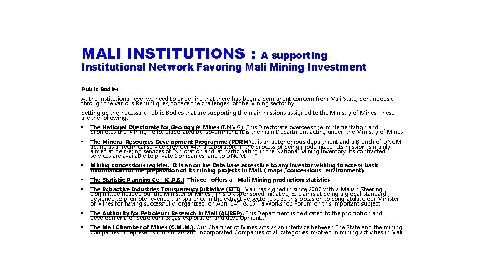 MALI INSTITUTIONS : A supporting Institutional Network Favoring Mali Mining Investment Public Bodies At