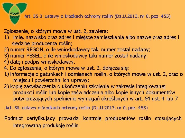  Art. 55. 3. ustawy o środkach ochrony roślin (Dz. U. 2013, nr 0,