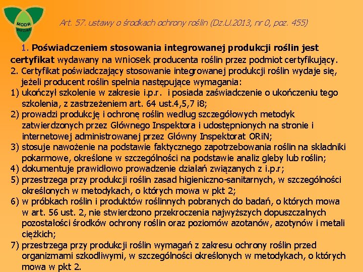 Art. 57. ustawy o środkach ochrony roślin (Dz. U. 2013, nr 0, poz. 455)