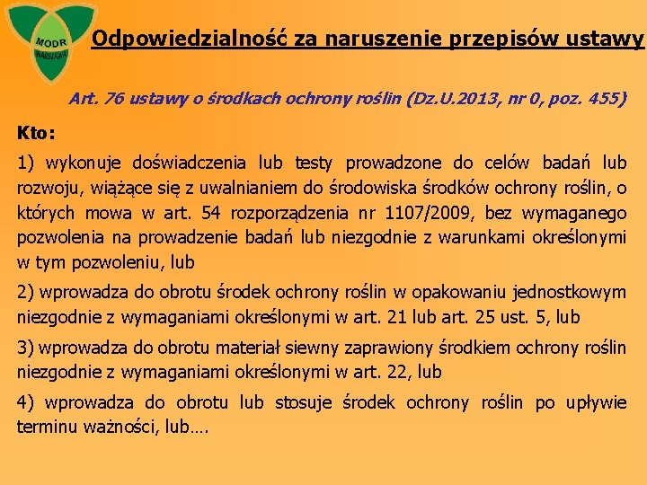 Odpowiedzialność za naruszenie przepisów ustawy Art. 76 ustawy o środkach ochrony roślin (Dz. U.