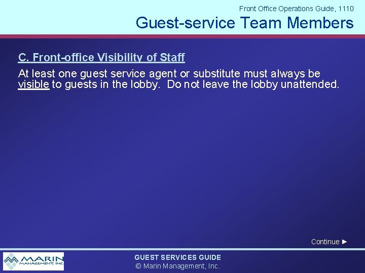Front Office Operations Guide, 1110 Guest-service Team Members C. Front-office Visibility of Staff At