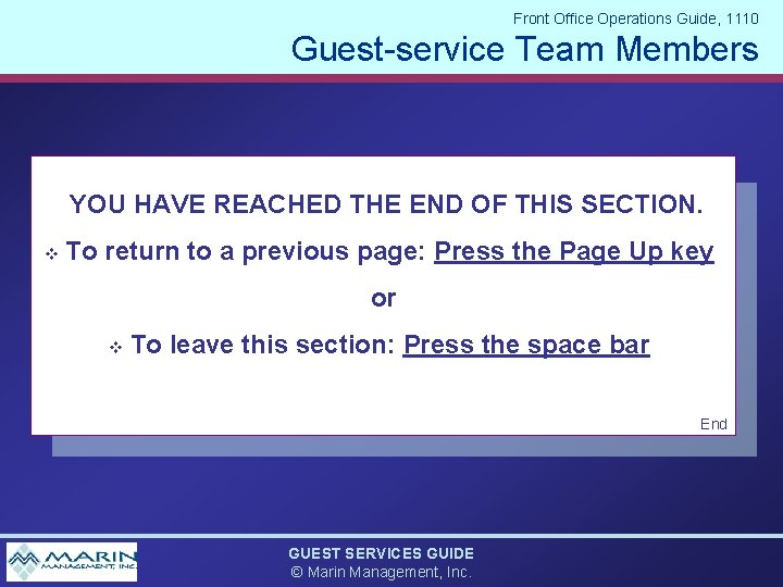 Front Office Operations Guide, 1110 Guest-service Team Members YOU HAVE REACHED THE END OF