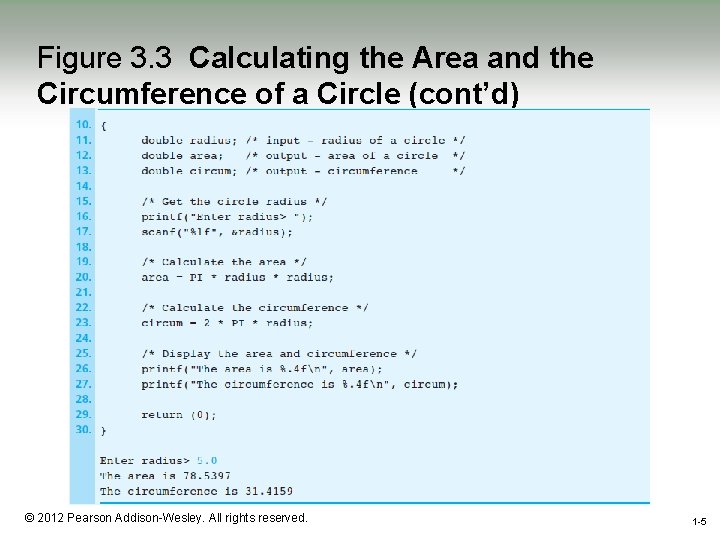 Figure 3. 3 Calculating the Area and the Circumference of a Circle (cont’d) 1