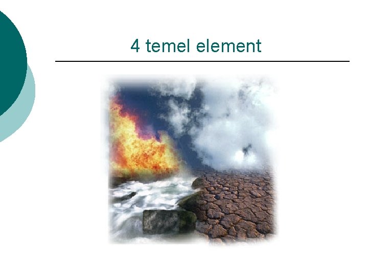 4 temel element 