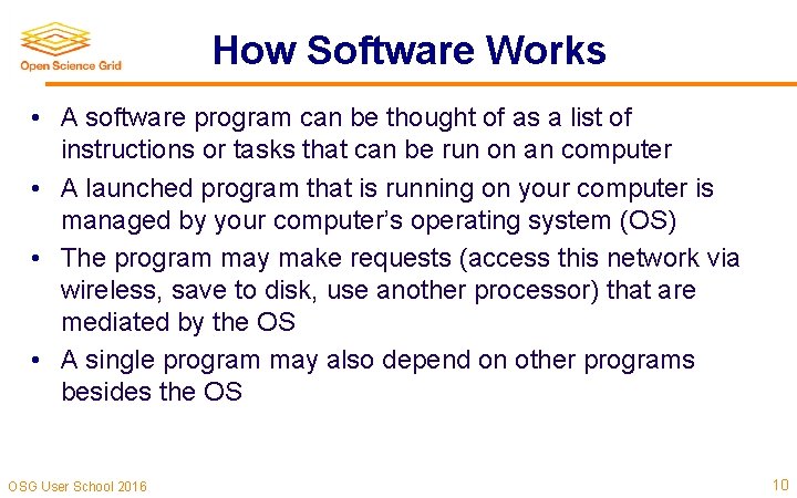 How Software Works • A software program can be thought of as a list How Software Works • A software program can be thought of as a list