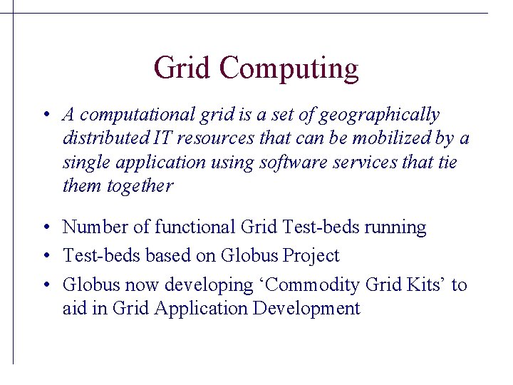 A Java Based Prototype Grid User Interface Janice