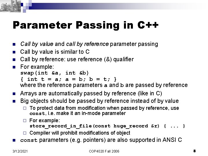 Parameter Passing in C++ n n n Call by value and call by reference