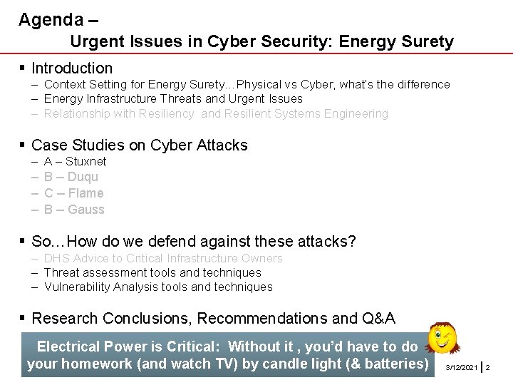 Agenda – Urgent Issues in Cyber Security: Energy Surety § Introduction – Context Setting