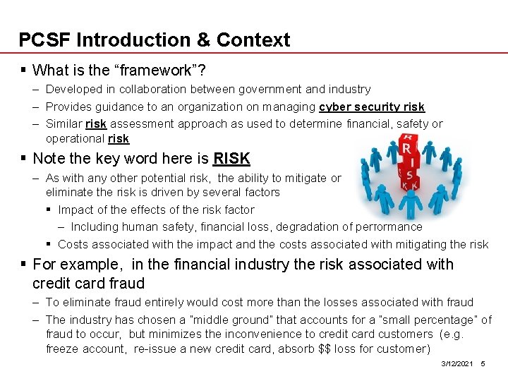 PCSF Introduction & Context § What is the “framework”? – Developed in collaboration between