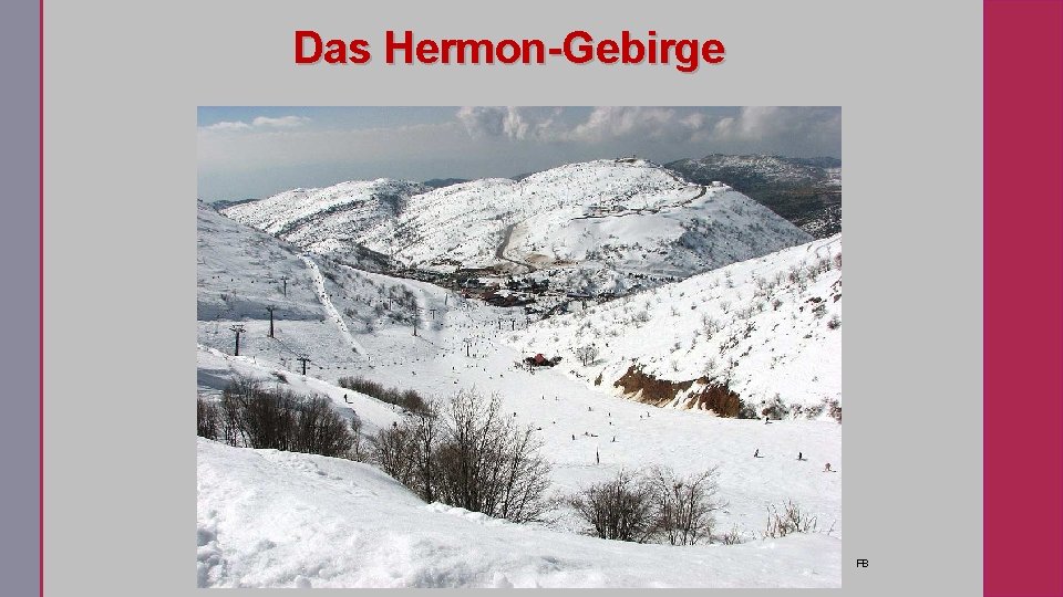 Das Hermon-Gebirge. FB 