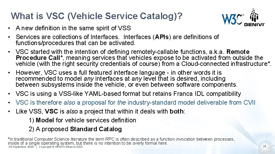 What is VSC (Vehicle Service Catalog)? • A new definition in the same spirit