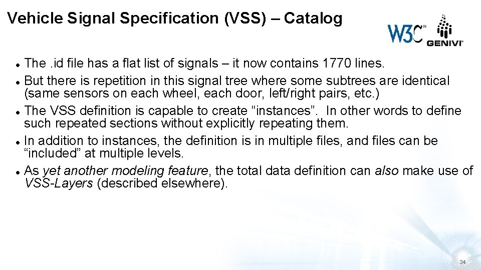 Vehicle Signal Specification (VSS) – Catalog The. id file has a flat list of
