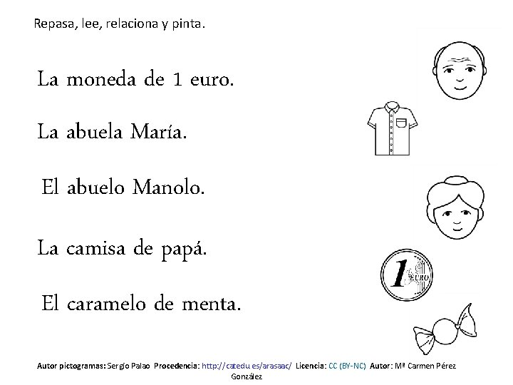 Repasa, lee, relaciona y pinta. La moneda de 1 euro. La abuela María. El