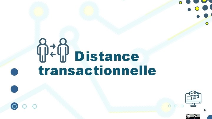 Distance transactionnelle 17 